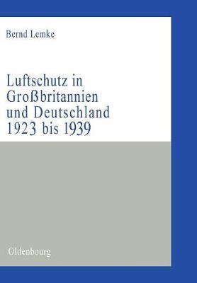 Book cover for Luftschutz in Grossbritannien und Deutschland 1923 bis 1939