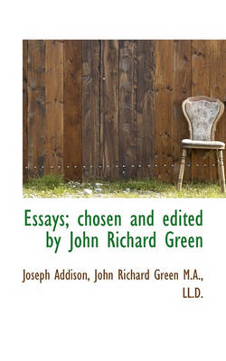 Book cover for Essays; Chosen and Edited by John Richard Green