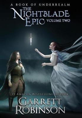 Book cover for The Nightblade Epic Volume Two
