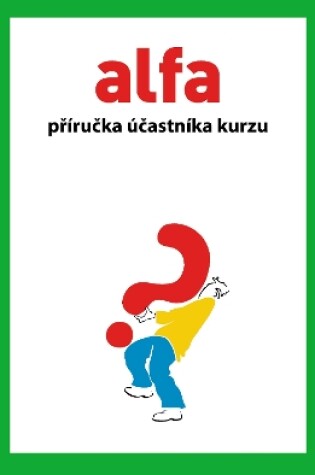 Cover of Alpha Course Guest Manual, Czech Edition