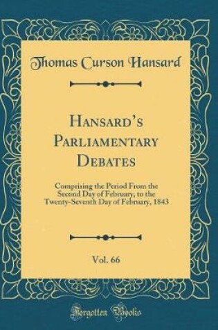 Cover of Hansard's Parliamentary Debates, Vol. 66