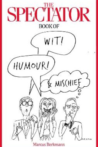 Cover of The Spectator Book of Wit, Humour and Mischief