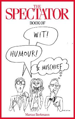 Book cover for The Spectator Book of Wit, Humour and Mischief