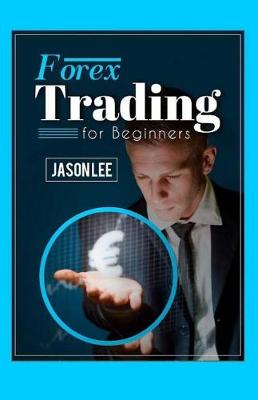 Book cover for Forex Trading For Beginners