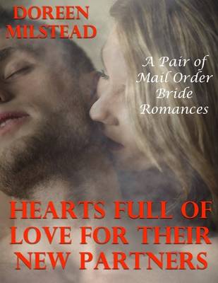 Book cover for Hearts Full of Love for Their New Partners: A Pair of Mail Order Bride Romances