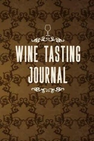 Cover of Wine Tasting Journal