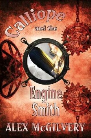Cover of Calliope and the Engine Smith