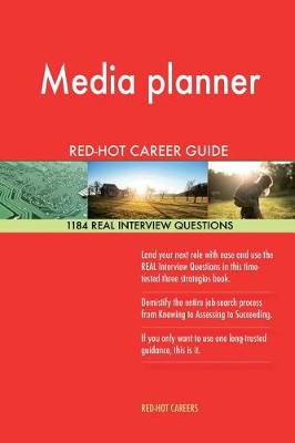 Book cover for Media Planner Red-Hot Career Guide; 1184 Real Interview Questions