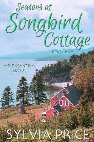 Cover of Seasons at Songbird Cottage