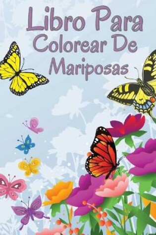 Cover of Libro para colorear de mariposas