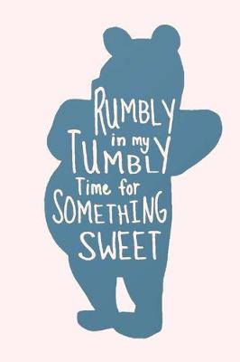 Book cover for RUMBLY in my TUMBLY Time for SOMETHING SWEET