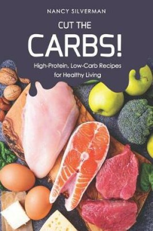 Cover of Cut the Carbs!