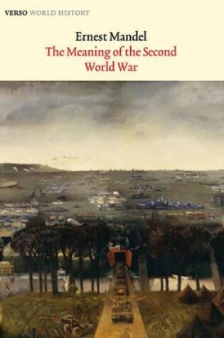 Cover of The Meaning of the Second World War