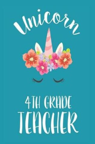 Cover of Unicorn 4th Grade Teacher