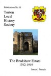 Book cover for The Bradshaw Estate 1542-1919