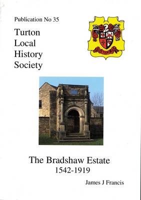 Book cover for The Bradshaw Estate 1542-1919