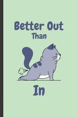 Book cover for Better Out Than In