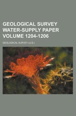 Cover of Geological Survey Water-Supply Paper Volume 1204-1206