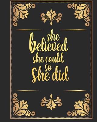 Book cover for She Believed She Could So She Did