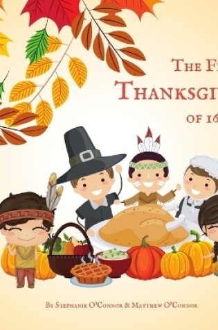 Cover of The First Thanksgiving of 1621