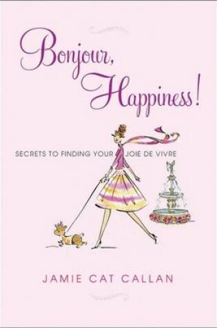 Cover of Bonjour, Happiness!