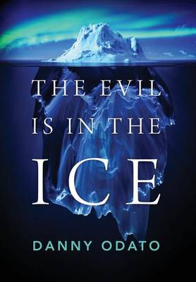 Book cover for The Evil Is in the Ice