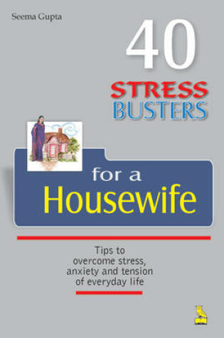 Cover of 40 Stress Busters for a Housewife