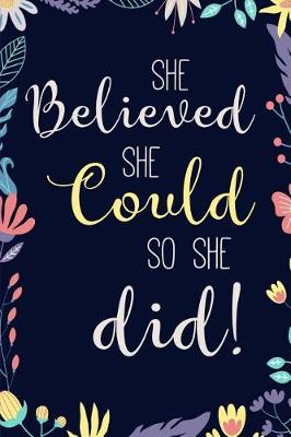 Book cover for She Believed She Could, So She Did