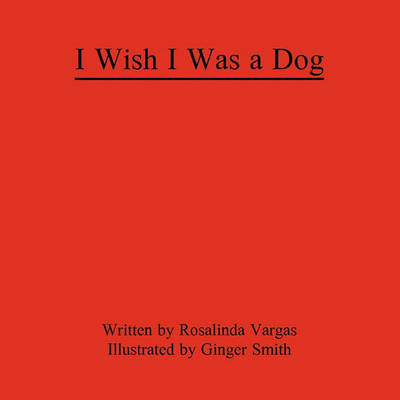 Book cover for I Wish I Was a Dog