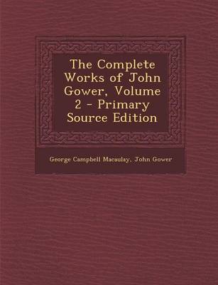 Book cover for The Complete Works of John Gower, Volume 2