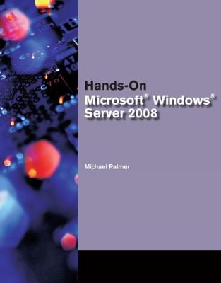 Book cover for Hands-On Microsoft (R) Windows (R) Server 2008 Administration