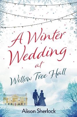 Book cover for A Winter Wedding at Willow Tree Hall