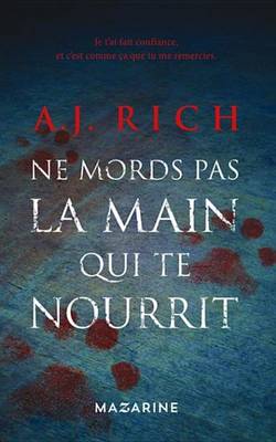 Book cover for Ne Mords Pas La Main Qui Te Nourrit