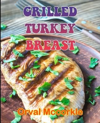 Book cover for Grilled Turkey Breast