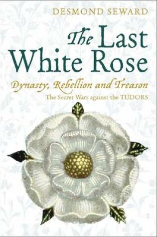 Cover of The Last White Rose