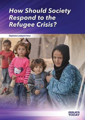 Book cover for How Should Society Respond to the Refugee Crisis?