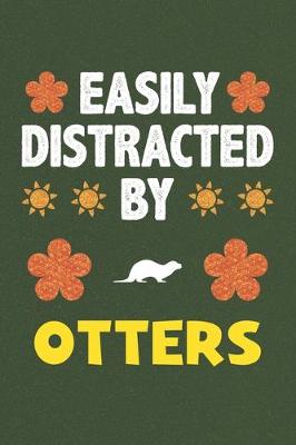 Book cover for Easily Distracted By Otters