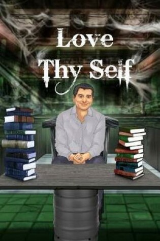 Cover of Love Thy Self