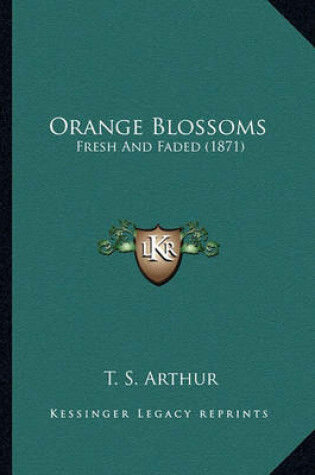 Cover of Orange Blossoms Orange Blossoms