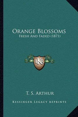 Book cover for Orange Blossoms Orange Blossoms