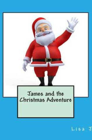 Cover of James and the Christmas Adventure