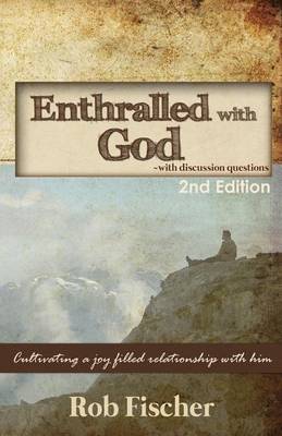 Book cover for Enthralled with God with Discussion Questions