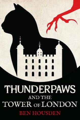 Thunderpaws and the Tower of London