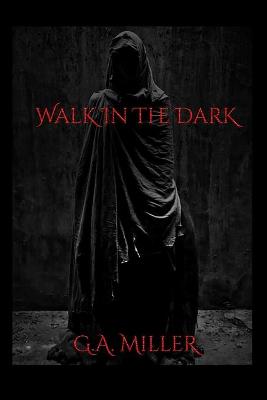 Book cover for Walk In The Dark