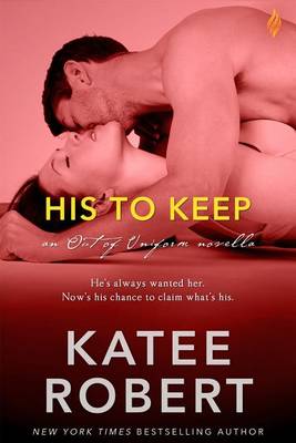 Book cover for His to Keep