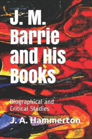 Cover of J. M. Barrie and His Books