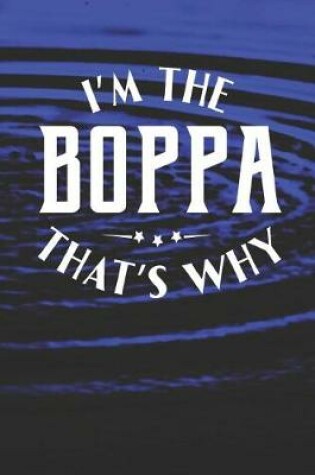 Cover of I'm The Boppa That's Why