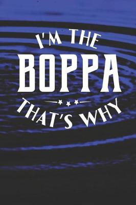 Book cover for I'm The Boppa That's Why