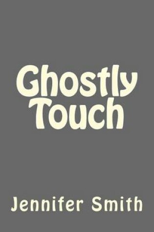 Cover of Ghostly Touch
