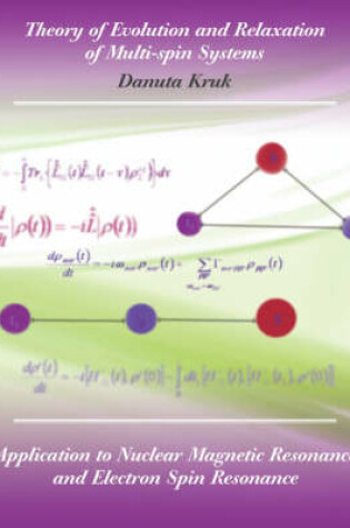 Cover of Theory of Evolution and Relaxation in Multi-Spin Systems